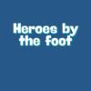 HEROS BY FOOT